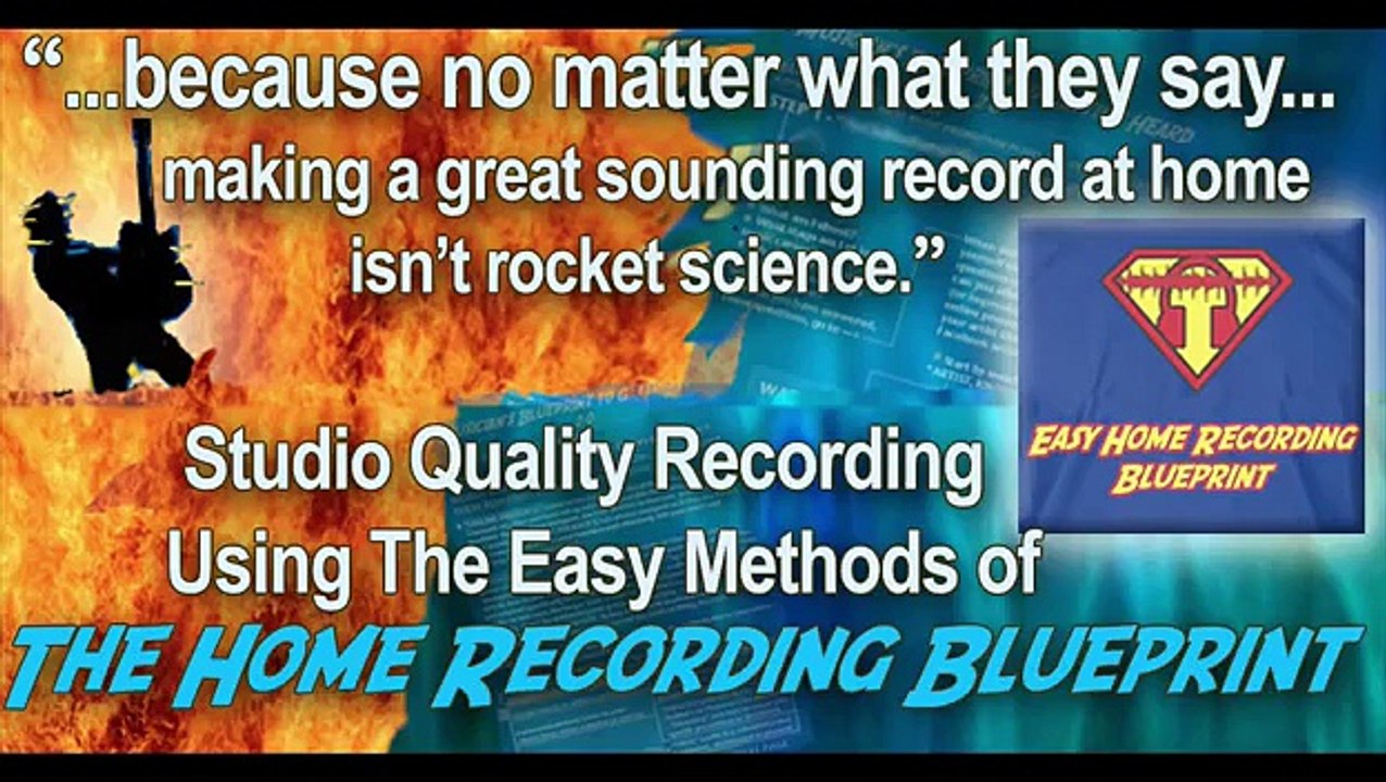 Get Studio Quality Recording With The Easy Home Recording Blueprint Method