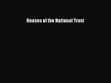 Houses of the National Trust  Free PDF
