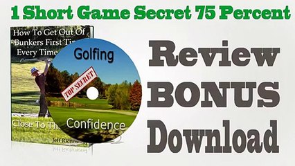 Review of 1 Short Game Secret 75 Percent + Bonus