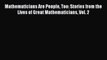(PDF Download) Mathematicians Are People Too: Stories from the Lives of Great Mathematicians