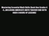 (PDF Download) Mastering Essential Math Skills Book One Grades 4-5...INCLUDING AMERICA'S MATH