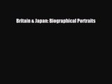 [PDF Download] Britain & Japan: Biographical Portraits [PDF] Online