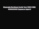 [PDF Download] Biography Hachiman Castle Taro (1905) ISBN: 4048840940 [Japanese Import] [PDF]