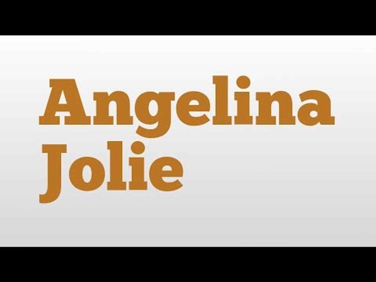 ⁣Angelina Jolie meaning and pronunciation