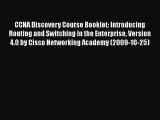 [PDF Download] CCNA Discovery Course Booklet: Introducing Routing and Switching in the Enterprise