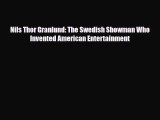 [PDF Download] Nils Thor Granlund: The Swedish Showman Who Invented American Entertainment