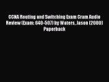 [PDF Download] CCNA Routing and Switching Exam Cram Audio Review (Exam: 640-507) by Waters