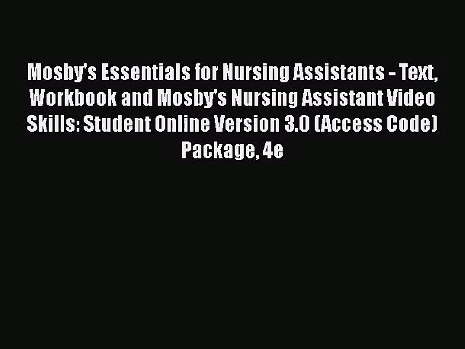 PDF Download Mosby's Essentials for Nursing Assistants - Text Workbook and Mosby's Nursing