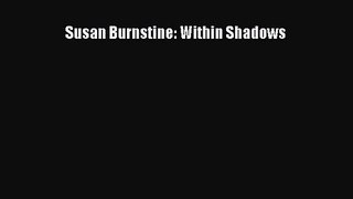 [PDF Download] Susan Burnstine: Within Shadows [PDF] Full Ebook