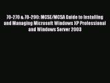 [PDF Download] 70-270 & 70-290: MCSE/MCSA Guide to Installing and Managing Microsoft Windows