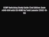 [PDF Download] CCNP Switching Study Guide (2nd Edition Exam #640-604 with CD-ROM) by Todd Lammle