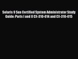 [PDF Download] Solaris 9 Sun Certified System Administrator Study Guide: Parts I and II CX-310-014