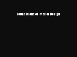 Free Download: Essential Interior Design Foundations 📘