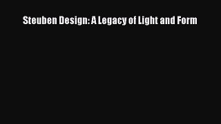 Steuben Design: A Legacy of Light and Form  Free Books