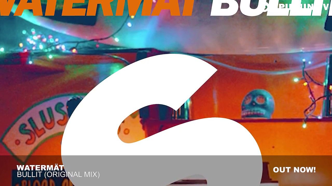 Watermät - Bullit (Original Mix)