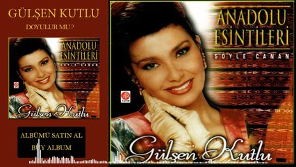 Gülşen Kutlu - Doyulur Mu