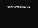 [PDF Download] Why We Can't Wait (King Legacy) [Download] Online