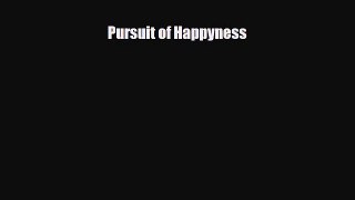 [PDF Download] Pursuit of Happyness [Download] Online