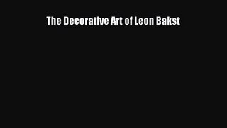 The Decorative Art of Leon Bakst  Free PDF