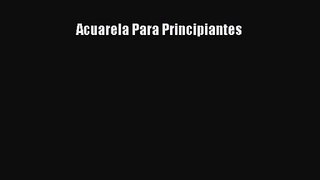 [PDF Download] Acuarela Para Principiantes [Read] Online