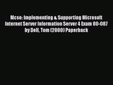 [PDF Download] Mcse: Implementing & Supporting Microsoft Internet Server Information Server