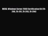 [PDF Download] MCSE: Windows Server 2003 Certification Kit (70-290 70-291 70-293 70-294) [PDF]
