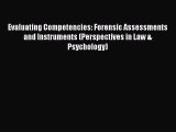 PDF Download Evaluating Competencies: Forensic Assessments and Instruments (Perspectives in