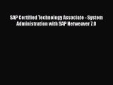 [PDF Download] SAP Certified Technology Associate - System Administration with SAP Netweaver