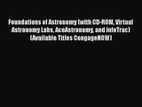 [PDF Download] Foundations of Astronomy (with CD-ROM Virtual Astronomy Labs AceAstronomy and