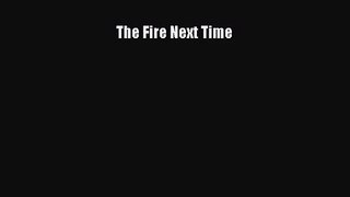 (PDF Download) The Fire Next Time Read Online