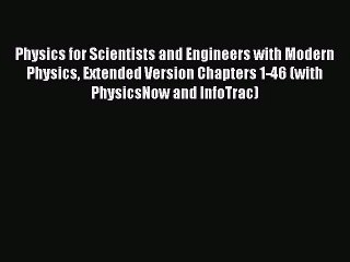 Descargar video: [PDF Download] Physics for Scientists and Engineers with Modern Physics Extended Version Chapters