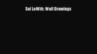 [PDF Download] Sol LeWitt: Wall Drawings [PDF] Online