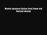 (PDF Download) Modern Japanese Cuisine: Food Power and National Identity Download