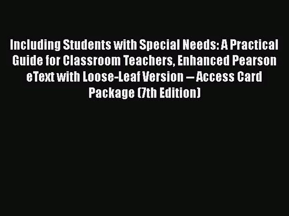 [PDF Download] Including Students with Special Needs: A Practical Guide for Classroom Teachers
