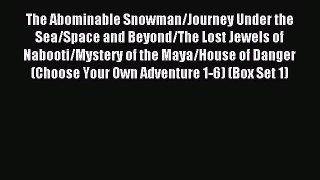 (PDF Download) The Abominable Snowman/Journey Under the Sea/Space and Beyond/The Lost Jewels
