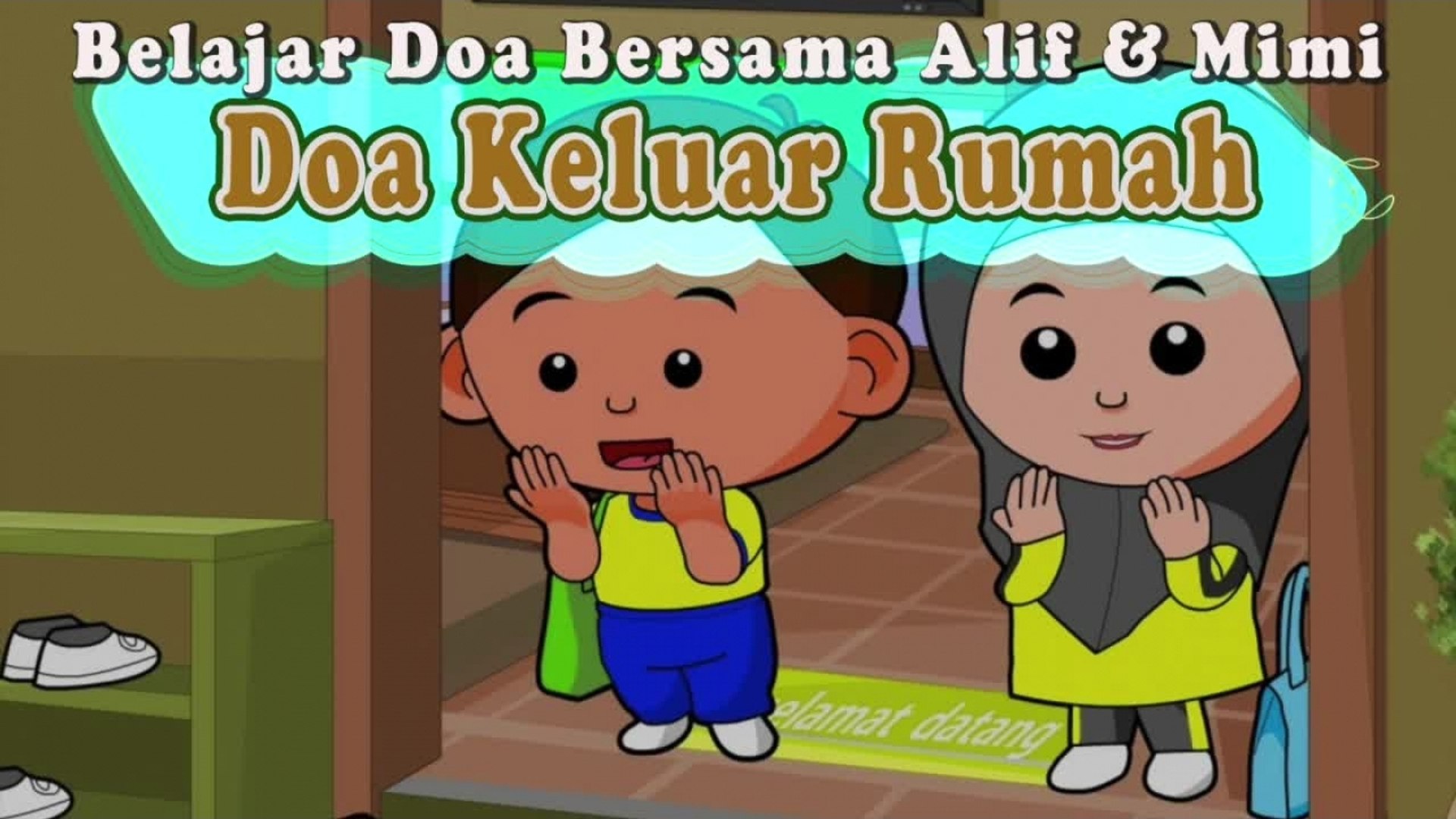 Belajar Doa Bersama Alif Mimi Doa Keluar Rumah Video Dailymotion