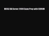 [PDF Download] MCSE ISA Server 2000 Exam Prep with CDROM [Read] Online