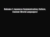 [PDF Download] Nakama 1: Japanese Communication Culture Context (World Languages) [PDF] Online