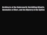 [PDF Download] Architects of the Underworld: Unriddling Atlantis Anomalies of Mars and the
