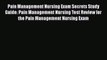 [PDF Download] Pain Management Nursing Exam Secrets Study Guide: Pain Management Nursing Test