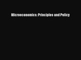 [PDF Download] Microeconomics: Principles and Policy [PDF] Online