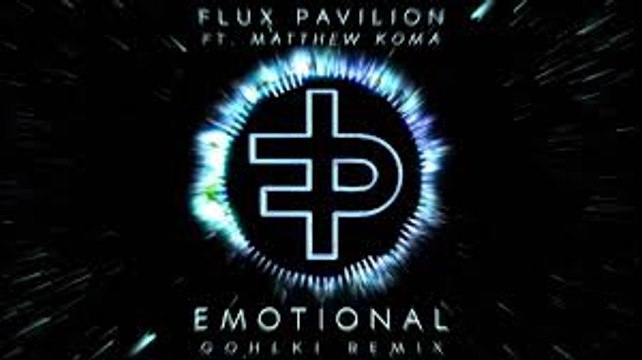 Flux Pavilion & Matthew Koma - Emotional ( Sammy Porter Remix ) ( EG STUDIO )