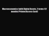 [PDF Download] Macroeconomics (with Digital Assets 2 terms (12 months) Printed Access Card)