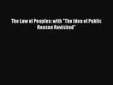(PDF Download) The Law of Peoples: with The Idea of Public Reason Revisited PDF