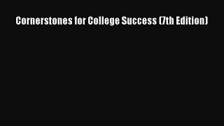 [PDF Download] Cornerstones for College Success (7th Edition) [Read] Full Ebook