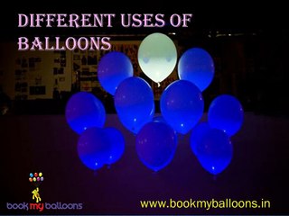 Different Uses Of Balloons
