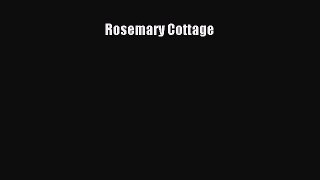 Rosemary Cottage  PDF Download