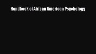 [PDF Download] Handbook of African American Psychology [PDF] Online