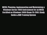 [PDF Download] [(MCSE Planning Implementing and Maintaining a Windows Server 2003 - Environment