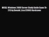 [PDF Download] MCSE: Windows 2000 Server Study Guide Exam 70-215 by Donald Lisa (2000) Hardcover